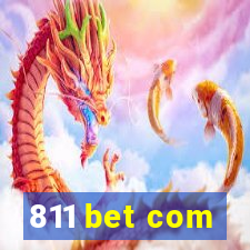 811 bet com